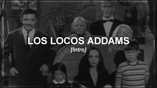 Los Locos Addams - Intro // [Letra]