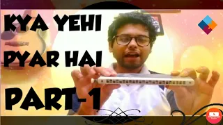 Kya Yehi Pyar Hai | 9804366668(Whtsap Also)| Part-1|  Lesson | Mouthorgan | Ranit Sir