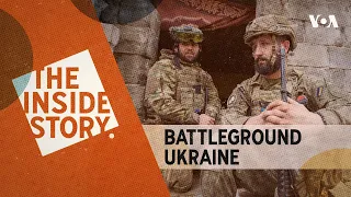 The Inside Story | Battleground Ukraine