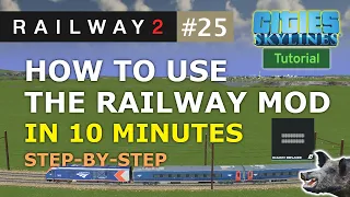 How to Use the Railway Replacer Mod - Cities Skylines Beginners Guide