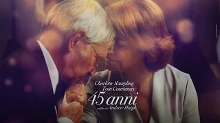 45 ANNI - Trailer italiano ufficiale (dal 5 Novembre al Cinema)