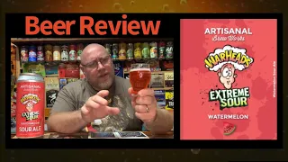 Warheads Extreme Sour Watermelon “Sour Ale” - Artisanal Brew Works (Collaboration) Review #904