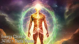 Cleanse Your Energy Field | 741Hz + Theta Waves | Meditation for Deep Purification