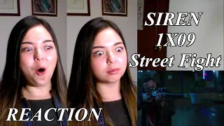 SIREN 1X09 "Street Fight" REACTION