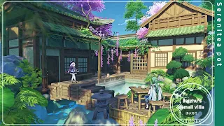 Serenitea pot - 塵歌壺- Baizhu's small villa🐍🎋 湧水別荘-白朮の小さな別荘🌿.*