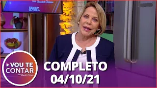 Vou te Contar (04/10/21)  | Completo