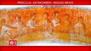 Papst Franziskus – Priscilla-Katakomben - Heilige Messe für alle verstorbenen Gläubigen, 2019.11.02