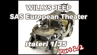 Willys Jeep, SAS European Theater (Italeri 1/35) Part 2/2 Final Build