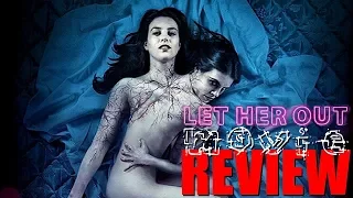 Let Her Out Movie Review