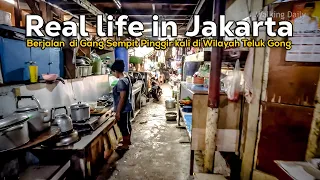 Kehidupan Di gang Sempit Pinggir Kali di wilayah Teluk Gong | Jakarta Slum alley