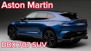 Review of Aston Martin DBX 707 SUV, the fastest and most powerful