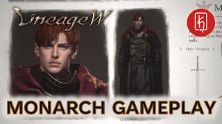 Lineage W - Monarch Class Gameplay