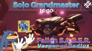 Solo Grandmaster Nightfall - Fallen S.A.B.E.R. (Warlock: Vesper of Radius) [Destiny 2]