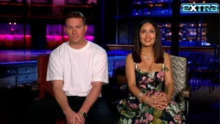 ‘Magic Mike’: Channing Tatum & Salma Hayek on STEAMY Private Dance Scene! (Exclusive)