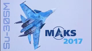 MAKS 2017 - SU-30SM, The Pride of Russian Naval Aviation - HD 50fps