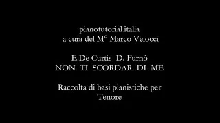 NON TI SCORDAR DI ME musica di  E. De Curtis  - Backing track - piano bases collection