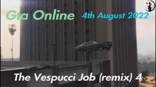 Gta Online The Vespucci Job (Remix) 4 2022