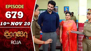 ROJA Serial | Episode 679 | 10th Nov 2020 | Priyanka | SibbuSuryan | SunTV Serial |Saregama TVShows