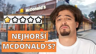 NEJHORŠÍ MCDONALD'S v České republice?! Zábavné komentáře!