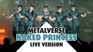 METALVERSE - Naked Princess (Live version) HD Audio
