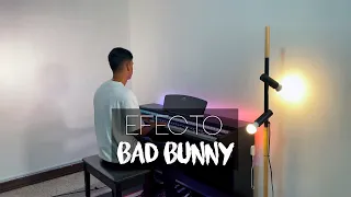 Efecto - Bad Bunny (Piano Cover) | Eliab Sandoval