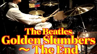 The Beatles - Golden Slumbers 〜 The End (Drums cover from fixed angle)