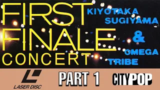 S Kiyotaka & Omega Tribe - First Finale Concert Part 1 (1986 4K 60FPS Laserdisc City Pop Live Video)