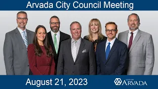 Arvada City Council Meeting - August 21, 2023