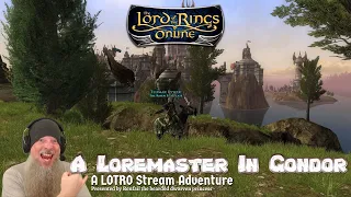 LOTRO Live Gameplay - A Gondorian Pledge