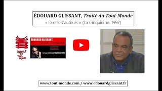 Édouard Glissant, Traité du Tout Monde (1997)