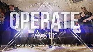 OPERATE - Astr // Dance Choreography