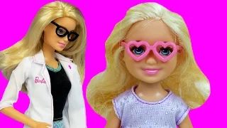 EYE Doctor ! CHELSEA needs glasses!  BARBIE is the Doctor