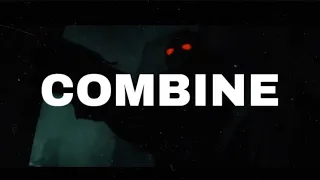 COMBINE | Half-Life edit | IMMACULATE