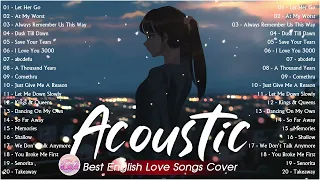 Best Chill Acoustic Love Songs Playlist 2023 â�¤ï¸� Soft Acoustic Cover  Popular Love Songs Of All Time