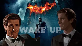 Batman x Patrick Bateman - (Wake Up!!)