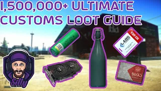 The Ultimate Customs Loot Guide 2022 | Escape From Tarkov