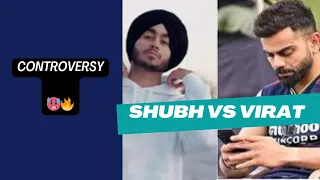 SHUBH VS VIRAT KOHLI CONTROVERSY | STORY OF SHUBH AND VIRAT KOHLI | #shubh #viratkohli