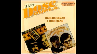 Carlos Cezar & Cristiano-Dose Dupla-100%CAIPIRA