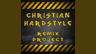 Christian Hardstyle (D-Morphian Remix)