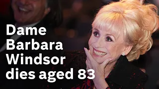 Eastenders and Carry On star Dame Barbara Windsor dies aged 83