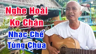 LK Nhạc Chế Tùng Chùa - Đệ Tử Năm Cam - LK Tình Yêu Cách Trở