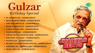Gulzar Birthday Special Jhankar Beats | Dil Dhundta Hai | Tere Bina Zindagi Se | Musafir Hoon Yaron