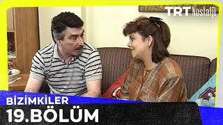 Bizimkiler 19. Bölüm @NostaljiTRT