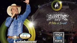 1 - Abertura CD Barretos 2017 com Cuiabanno Lima by Dj Renato Rodeio (voz de Gerson TC)