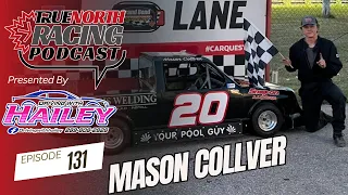 True North Racing Podcast Episode 131 Mason Collver