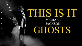 GHOSTS - This Is It - Soundalike Live Rehearsal - Michael Jackson