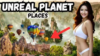 Explore Unreal Planet! Top 5 Places That Don't Feel Real!  Places That Feels Unreal! Surreal Places!