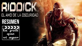 RIDDICK 3 - EL AMO DE LA OSCURIDAD - RESUMEN