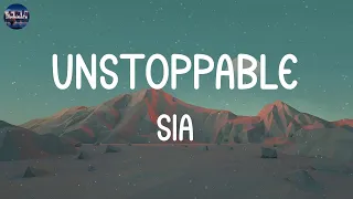 Sia - Unstoppable (Lyrics) | Ed Sheeran, Taylor Swift,... (MIX LYRICS)