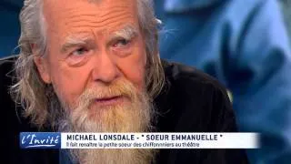 Michael Lonsdale : " Soeur Emmanuelle a changé ma vie"